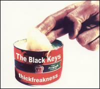 Thickfreakness von The Black Keys