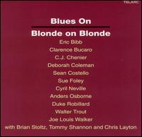 Blues on Blonde on Blonde von Various Artists