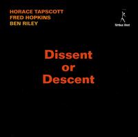 Dissent or Descent von Horace Tapscott