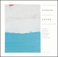 European Chamber Ensemble von Pierre Favre