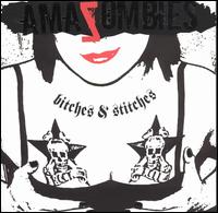 Bitches and Stitches von Amazombies