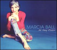 So Many Rivers von Marcia Ball