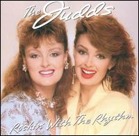 Rockin' with the Rhythm von The Judds