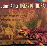 Tigers of the Raj von James Asher