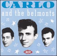 Carlo and the Belmonts von Carlo & the Belmonts