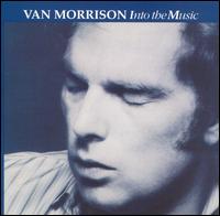 Into the Music von Van Morrison