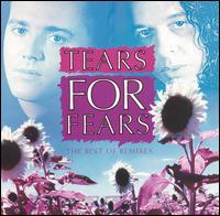 Best of Remixes von Tears for Fears