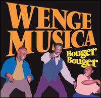Bouger Bouger von Wenge Musica