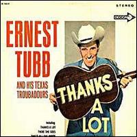 Thanks a Lot von Ernest Tubb