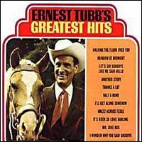 Ernest Tubb's Greatest Hits von Ernest Tubb