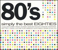 Simply the Best Eighties von Various Artists