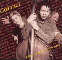 Live at Ronnie Scott's von Carmel