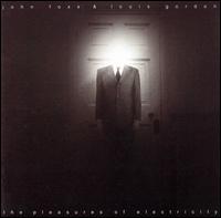 Pleasures of Electricity von John Foxx