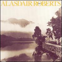 Farewell Sorrow von Alasdair Roberts