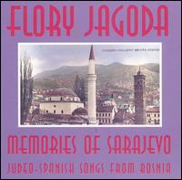 Memories of Sarajevo: Judeo-Spanish Songs from Yug von Flory Jagoda