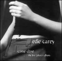 Come Close von Edie Carey