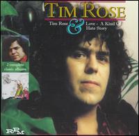 Tim Rose/Love: A Kind of Hate Story von Tim Rose