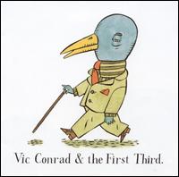 Vic Conrad and the First Third [Hidden Agenda] von Vic Conrad