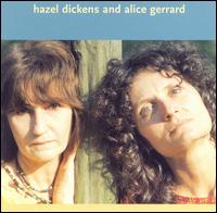 Hazel Dickens & Alice Gerrard von Hazel Dickens
