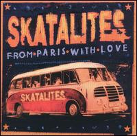 From Paris With Love von The Skatalites