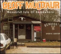 Beautiful Isle of Somewhere von Geoff Muldaur