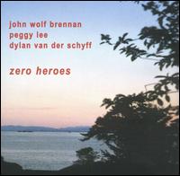 Zero Heroes von John Wolf Brennan