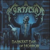 Darkest Day of Horror von Mortician