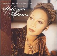 Praise and Worship Songs of Yolanda Adams von Yolanda Adams