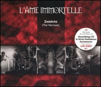 Zwielicht: The Remixes von L'Âme Immortelle