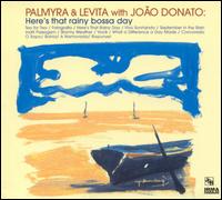 Here's That Rainy Bossa Day von Palmyra & Levita