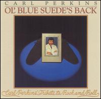 Ol' Blue Suede's Back von Carl Perkins