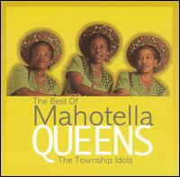 Best of Mahotella Queens: Township Idols von Mahotella Queens
