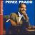 Legendary von Pérez Prado