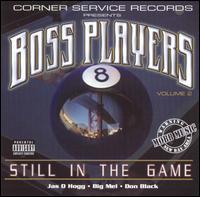 Boss Players, Vol. 2: Still in the Game von D-Shot