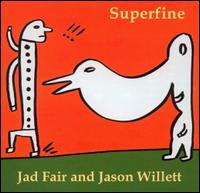 Superfine von Jad Fair