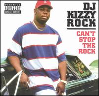 Can't Stop the Rock von DJ Kizzy Rock
