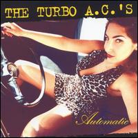 Automatic von The Turbo A.C.'s