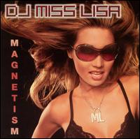Magnetism von DJ Miss Lisa
