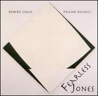 Fearless Jones von Robert Lewis
