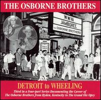 Detroit to Wheeling von Osborne Brothers
