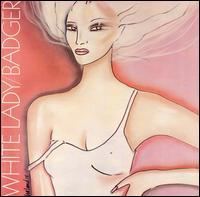 White Lady von Badger