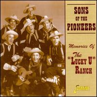 Memories of the Lucky U Ranch von The Sons of the Pioneers