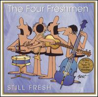 Still Fresh von The Four Freshmen