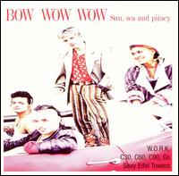 Sun Sea & Piracy von Bow Wow Wow