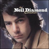 Neil Diamond Collection von Neil Diamond