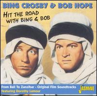 Hit the Road With Bing and Bob: From Bali to Zanzibar von Bing Crosby