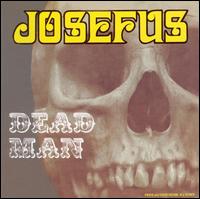 Dead Man von Josefus