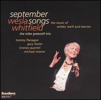 September Songs: The Music of Wilder, Weill and Warren von Wesla Whitfield