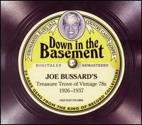Down in the Basement: Joe Bussard's Treasure Trove of Vintage 78s von Various Artists