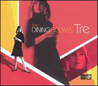 Tre von The Dining Rooms
